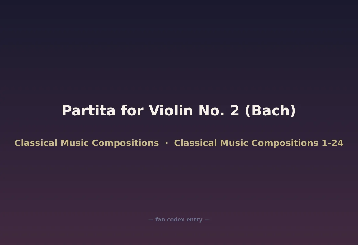 Partita for Violin No. 2 (Bach)