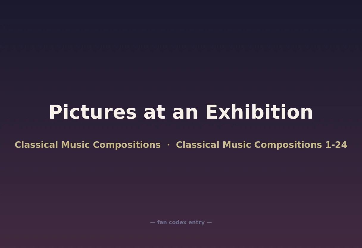 Pictures at an Exhibition